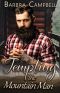 [Bachelor Bluff Mountain Man 02] • Tempting the Mountain Man